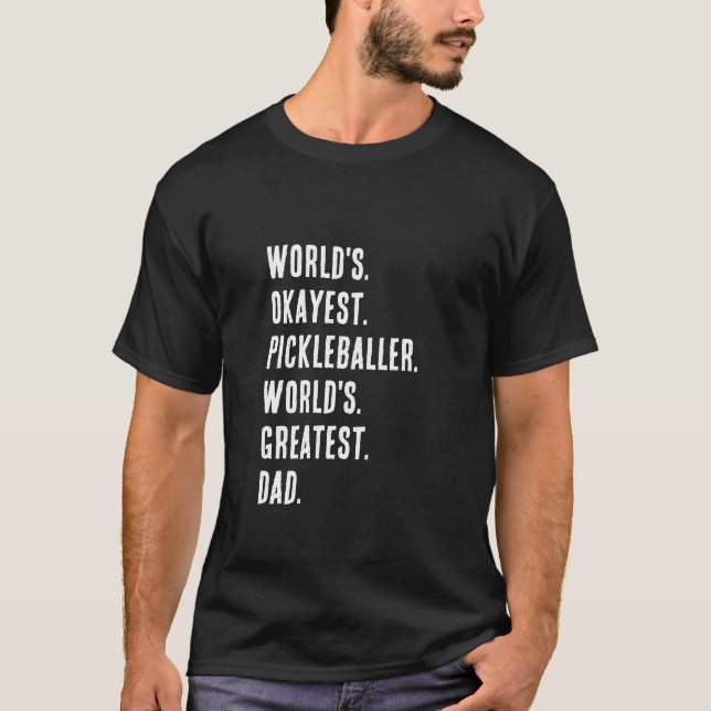 Camiseta El papá más grande del mundo de los más quisquillo (Anverso)
