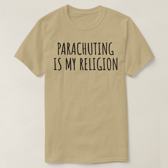 Camiseta El paracaidismo es mi idea divertida de la religió (Diseño del anverso)