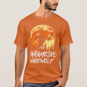 Camiseta El Paramédico Hombre Lobo Halloween EMT Truco o Tr
