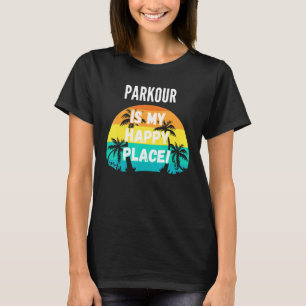 Camiseta El Parkour Es Mi Lugar Feliz, Vintage Retro Sunset