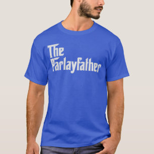 Camiseta El Parlayfather Divertido Apuesta Parlay Apuestas