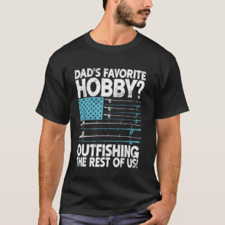 Camiseta ¡El pasatiempo favorito de papá es superar a los d