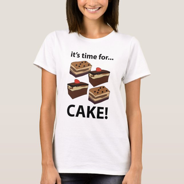 Camiseta El pastel es hora de la tarta