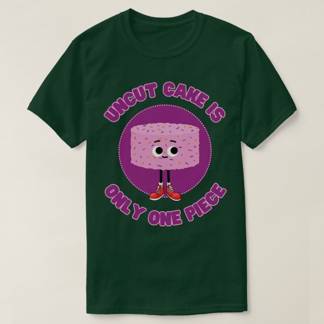 Camiseta El pastel es sólo una pieza (Diseño del anverso)