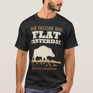 Camiseta El Pasto Estaba Plano Ayer, Cerdo Feral Divertido