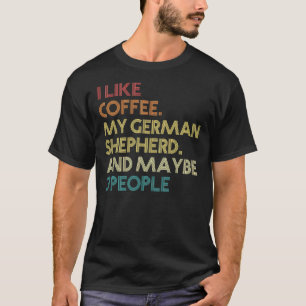 Camiseta El pastor alemán dueño de perro Café Sarcástico di