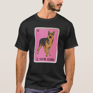 Camiseta El Pastor Alemán Lotería Mexicana México Loteria C