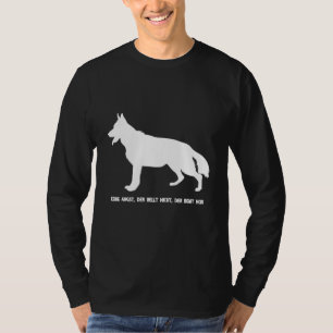 Camiseta El Pastor Alemán No Tiene Miedo De No Cortar El