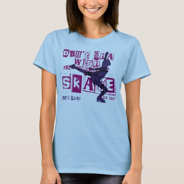 Camiseta ¿El patín tiene gusto de mí? (Anverso)