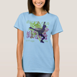 Camiseta ¿El patín tiene gusto de mí?