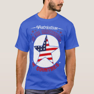 Camiseta El patriotismo del Día del Patrimonio es narcisism