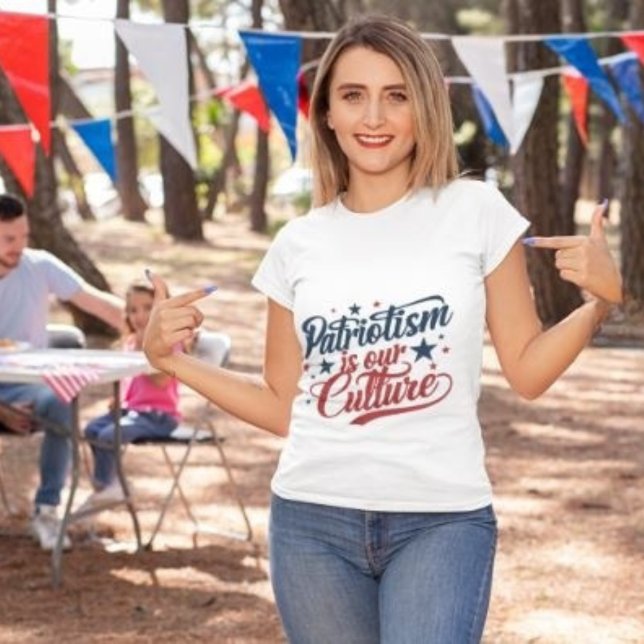 Camiseta El patriotismo es nuestra cultura: Americana audaz (Subido por el creador)