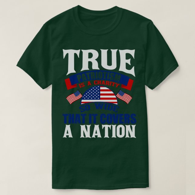 Camiseta El patriotismo TRue odia la injusticia en su propi (Diseño del anverso)