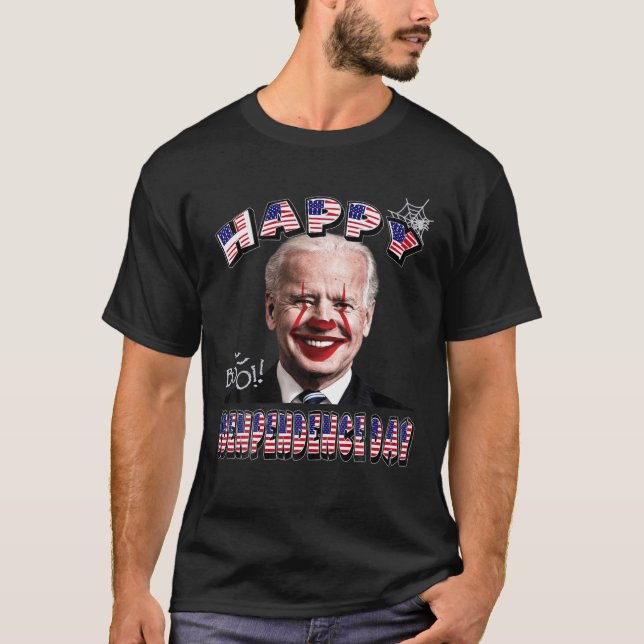 Camiseta El payaso Joe Biden feliz Día de la Independencia  (Anverso)