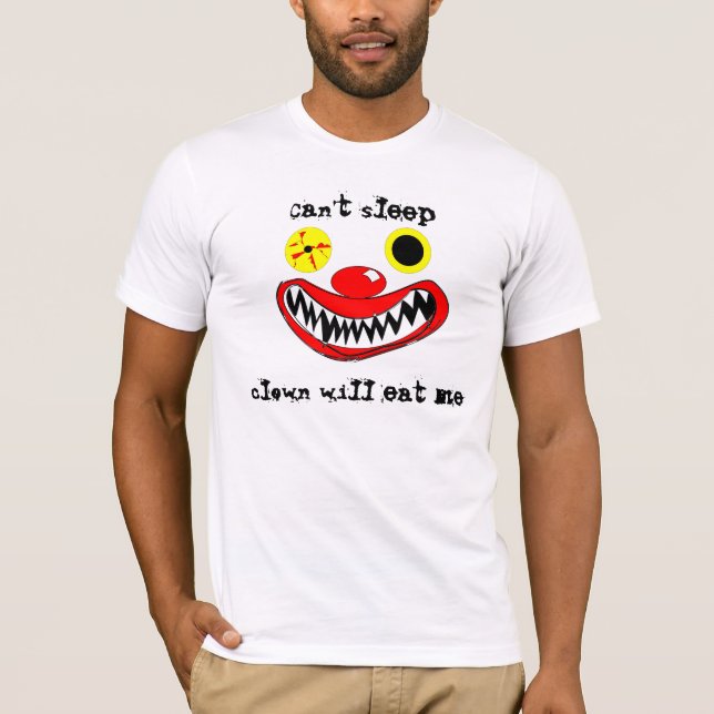 Camiseta El payaso linado del sueño me comerá (Anverso)