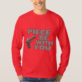 Camiseta El pedazo esté con usted