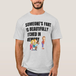 Camiseta El pedo de alguien es hermoso