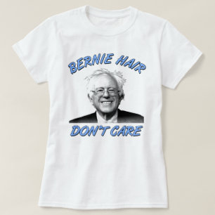 Camiseta El pelo de Bernie no cuida a mujeres de las