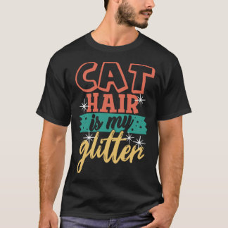 Camiseta El pelo de gato es mi purpurina  Ca Mamá gata Papá