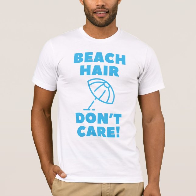 Camiseta ¡El pelo de la playa no importa! (Anverso)
