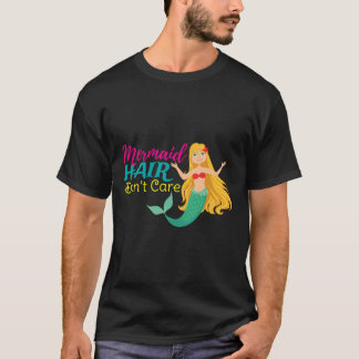 Camiseta El Pelo De La Sirena No Le Importa Graciosamente