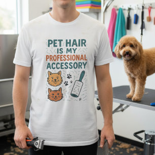 Camiseta El pelo de mascota es mi accesorio profesional – E