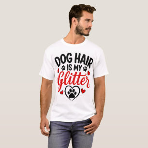 Camiseta El Pelo de Perro Es Mi Purpurina