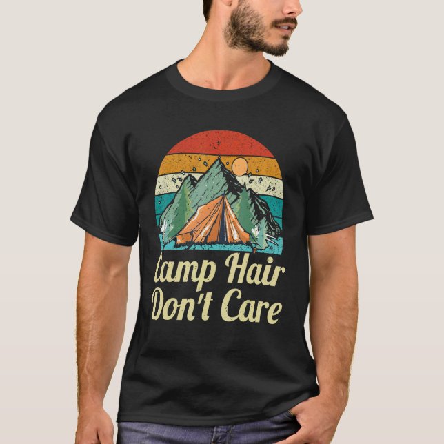 Camiseta El pelo del campamento no le importa el camping (Anverso)