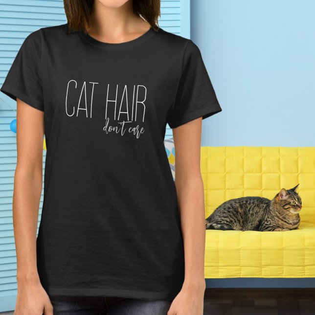 Camiseta El pelo del gato no le importa el amante del perro (Subido por el creador)