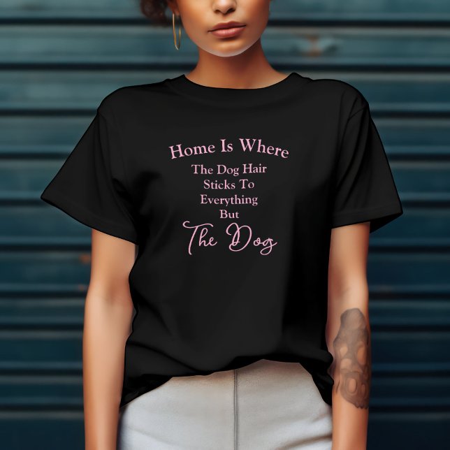 Camiseta El Pelo Se Pega A Todo Menos Al Perro (Subido por el creador)