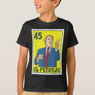 Camiseta El pendejo contra el presidente Donald Trump 45 vo
