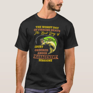 Camiseta El Peor Día De La Pesca Que Golpea El Tribunal Ord
