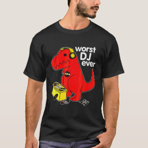 Camiseta El peor DJ de todos los tiempos divertido T Rex Di