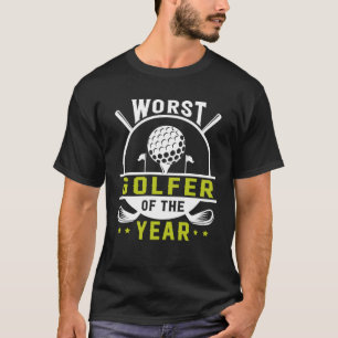 Camiseta El Peor Jugador De Golf Golfista Del Año