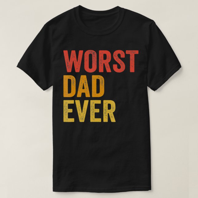 Camiseta El peor papá es siempre terrible el mal padre grac (Diseño del anverso)
