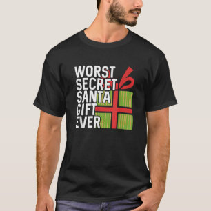 Camiseta El peor regalo secreto de Papá Noel es un divertid
