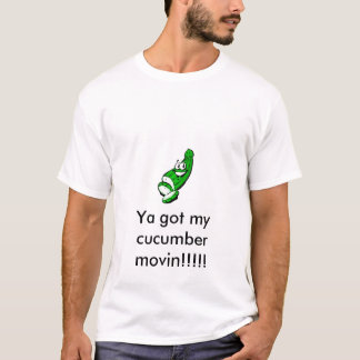 Camiseta ¡El pepino, Ya consiguió mi movin del pepino!!!!!