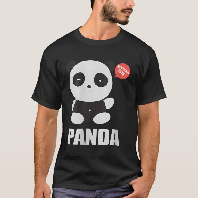 Camiseta El pequeño Panda Nunca Dice No A Panda (Anverso)