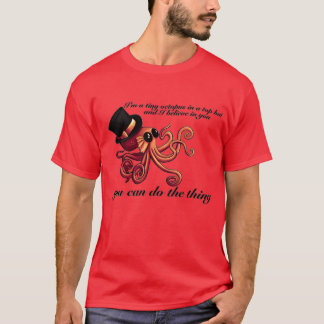 Camiseta El pequeño pulpo cree en ti