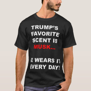 Camiseta El perfume favorito de Trump es seductor