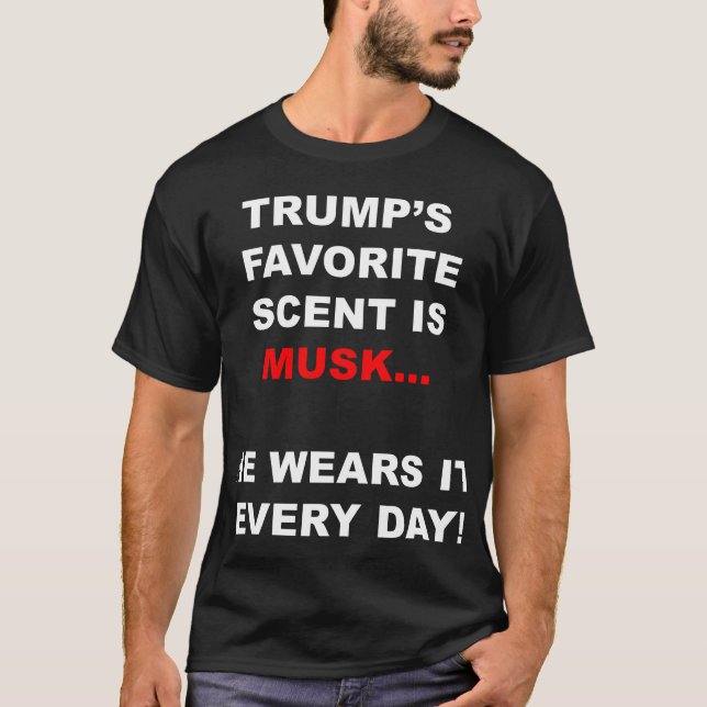 Camiseta El perfume favorito de Trump es seductor (Anverso)
