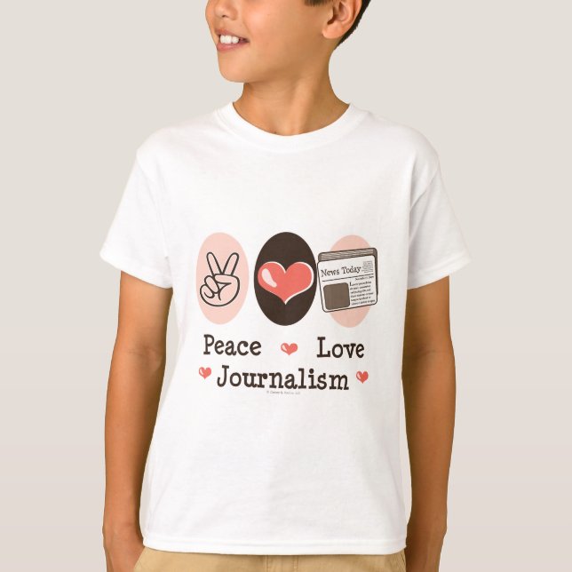 Camiseta El periodismo del amor de la paz embroma la (Anverso)