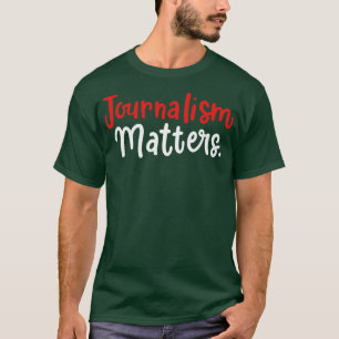 Camiseta El periodismo importa