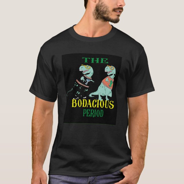 Camiseta el periodo bodacioso (Anverso)