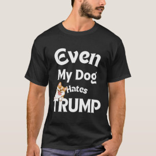 Camiseta El perro ama a los tíos anti Trump odia a Donald