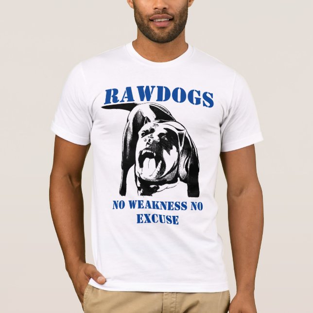 Camiseta El perro crudo más fuerte que usted piensa (Anverso)