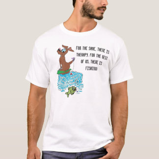 Camiseta El perro de la pesca, para el sano, allí es