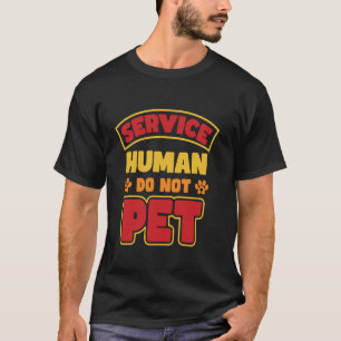 Camiseta El perro de servicio humano no Mascota el curioso 