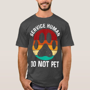 Camiseta El perro de servicio humano no Mascota el curioso 