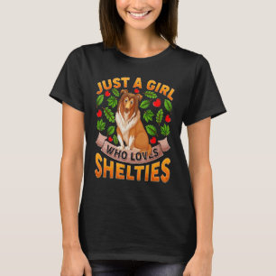 Camiseta El perro de Sheltie es gracioso sólo un Chica que 